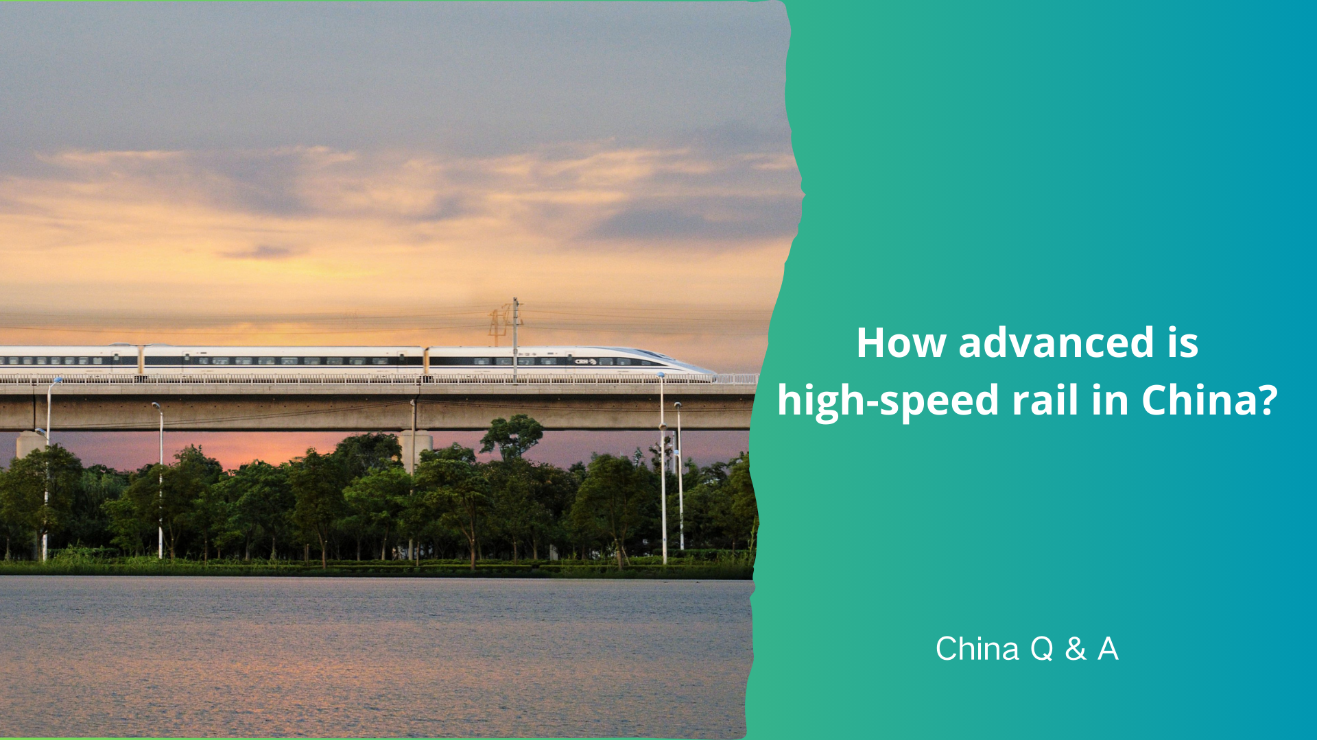 How advanced is high-speed rail in China?
